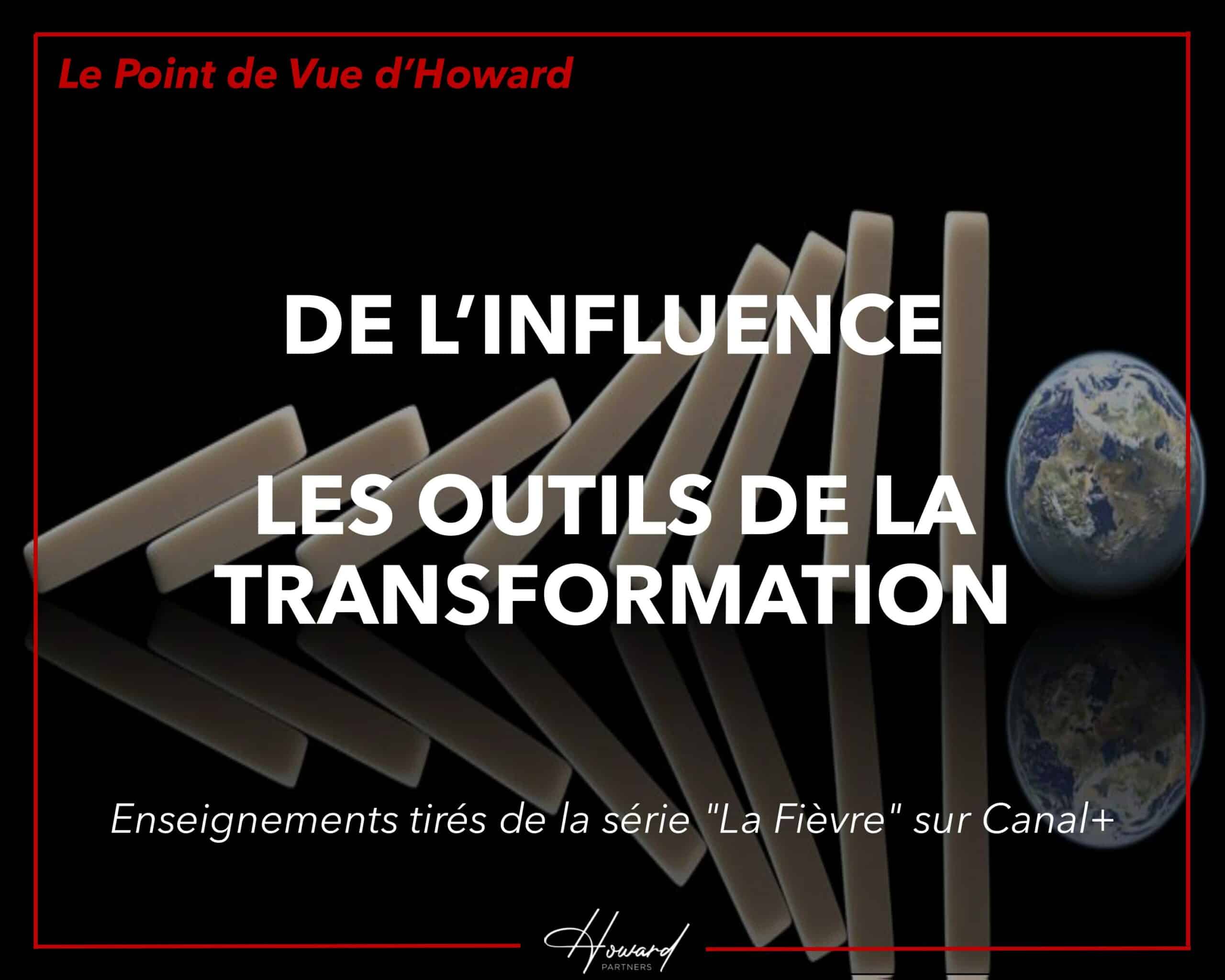 DE L’INFLUENCE LES OUTILS DE LA TRANSFORMATION